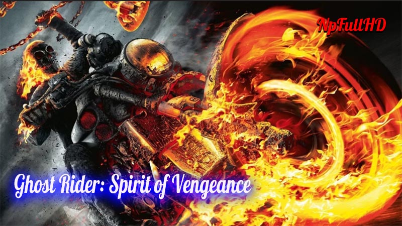 Ghost Rider: Spirit of Vengeance